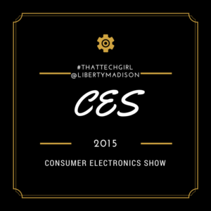 CES #ThatTechGirl