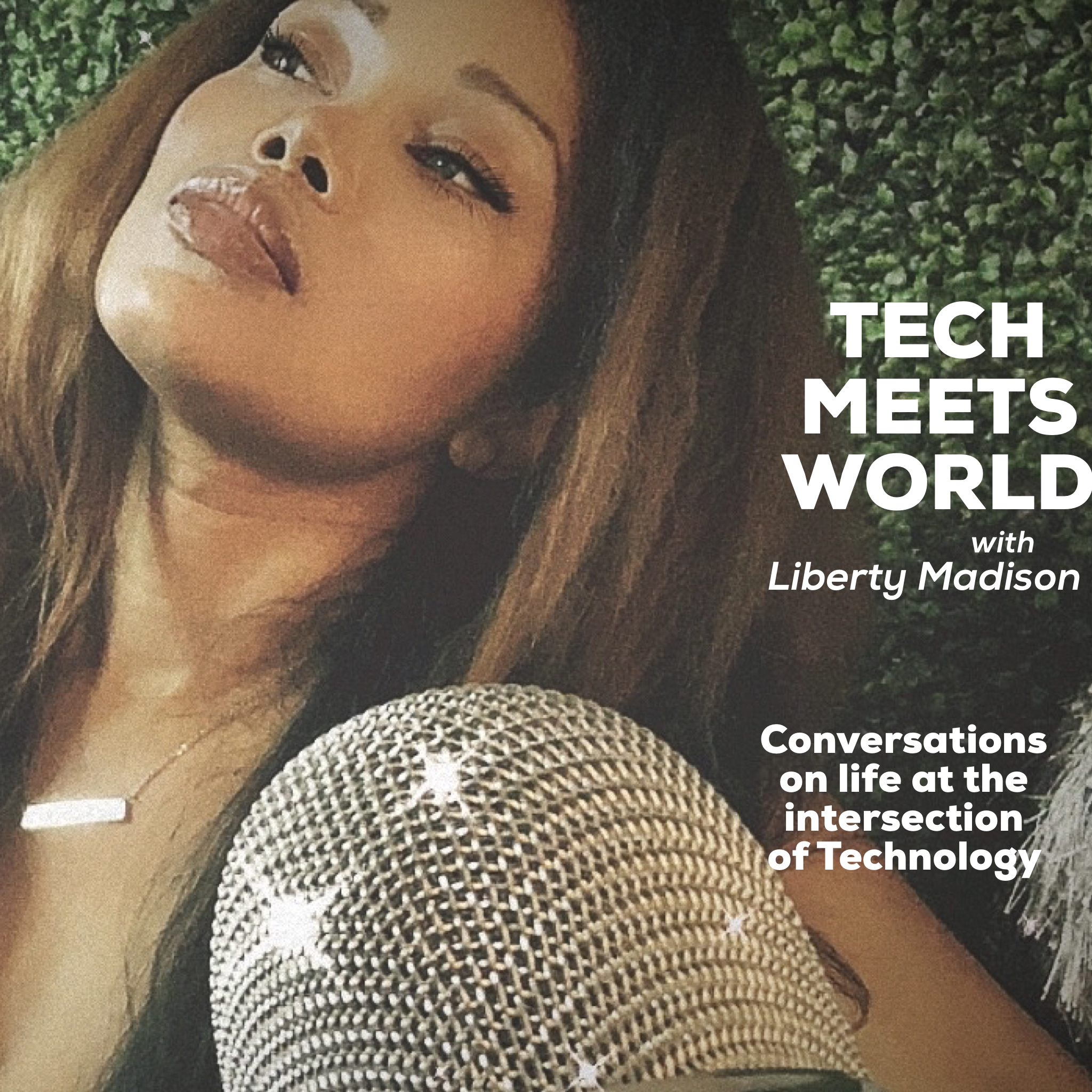 Tech Meets World with #ThatTechGirl